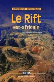 Le Rift Est-Africain ; Une Singularité Plurielle