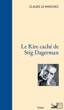 Bertrand.pt - Le Rire Cache De Stig Dagerman