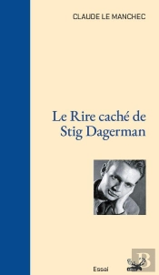Le Rire Cache De Stig Dagerman