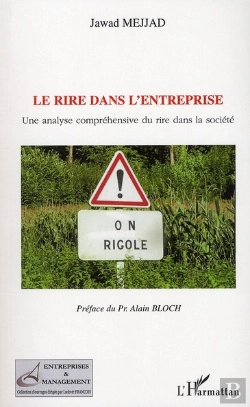 Bertrand.pt - Le Rire Dans L'Entreprise ; Une Analyse Compréhensive Du Rire Dans La Société
