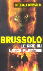 Le Rire Du Lance-Flammes