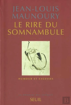 Bertrand.pt - Le Rire Du Somnambule ; Humour Et Sagesse