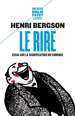 Bertrand.pt - Le Rire : Essai Sur La Signification Du Comique