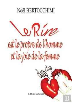 Bertrand.pt - Le Rire Est Le Propre De L'Homme Et La Joie De La Femme