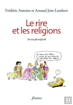 Bertrand.pt - Le Rire Et Les Religions ; Un Couple Explosif
