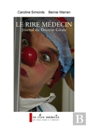 Le Rire Medecin - Journal Du Docteur Girafe