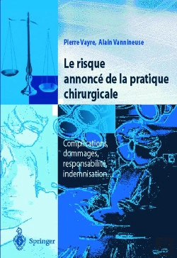 Bertrand.pt - Le Risque Annoncé De La Pratique Chirurgicale