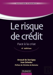 Le Risque De Crédit ; Face À La Crise (4e Édition)