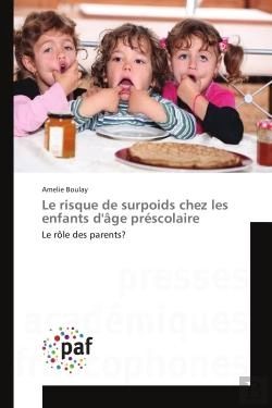 Bertrand.pt - Le Risque De Surpoids Chez Les Enfants D'Age Prescolaire - Le Role Des Parents?
