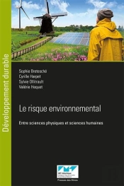 Le Risque Environnemental ; Entre Sciences Physiques Et Sciences Humaines