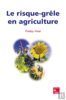 Bertrand.pt - Le Risque Grêle En Agriculture