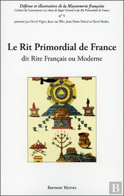 Bertrand.pt - Le Rit Primordial De France Dit Rite Français Ou Moderne
