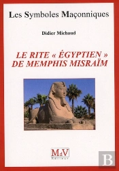 Le Rite Egyptien De Memphis Misraim