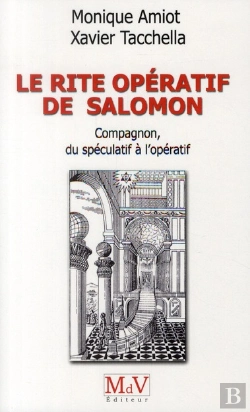 Bertrand.pt - Le Rite Operatif De Salomon Compagnon Du Speculatif A L'Operatif