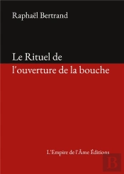 Le Rituel De L'Ouverture De La Bouche