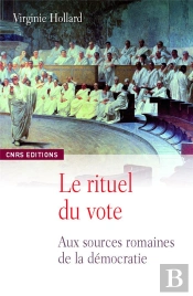 Le Rituel Du Vote ; Les Assemblées Du Peuple Romain