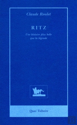Bertrand.pt - Le Ritz, Une Histoire Plus Belle Que La Legende