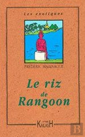 Le Riz De Rangoon