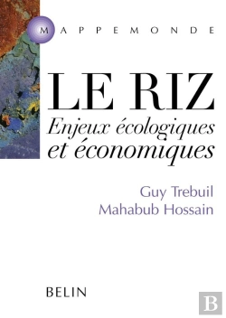 Bertrand.pt - Le Riz. Enjeux Écologiques Et Économiques