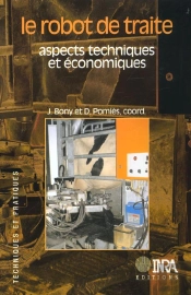 Le Robot De Traite. - Bony/ Le Robot De Traite./Aspects Techniques Et Economiques