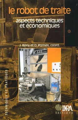 Bertrand.pt - Le Robot De Traite. - Bony/ Le Robot De Traite./Aspects Techniques Et Economiques