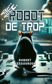 Le Robot De Trop