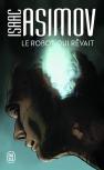 Le Robot Qui Rêvait
