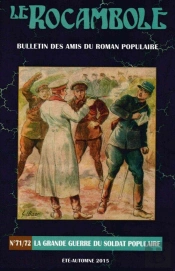 Le Rocambole N°71-72 : La Grande Guerre Du Soldat Populaire