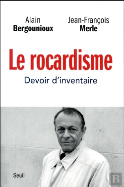 Bertrand.pt - Le Rocardisme ; Devoir D'Inventaire
