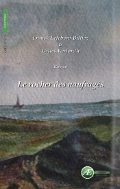 Le Rocher Des Naufragés