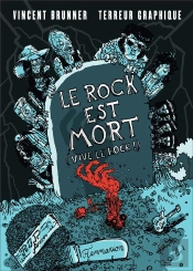 Le Rock Est Mort, Vive Le Rock !