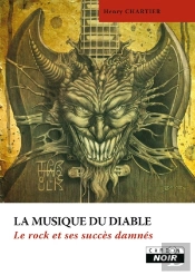 Le Rock Et Ses Succes Damnes - La Musique Du Diable