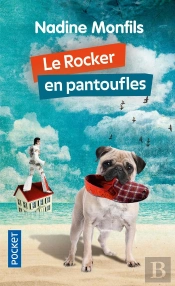 Le Rocker En Pantoufles