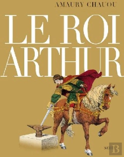 Bertrand.pt - Le Roi Arthur