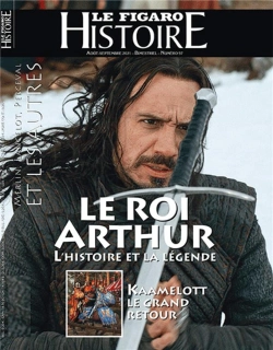 Bertrand.pt - Le Roi Arthur, Légende, Seigneur Et Miroir D'Une Époque
