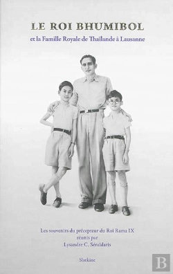 Bertrand.pt - Le Roi Bhumidol Et La Famille Royale De Thaïlande À Lausanne