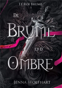 Bertrand.pt - Le Roi Brume, Tome 1 : De Brume Et D'Ombre