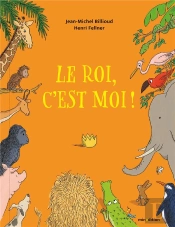 Le Roi, C'Est Moi !
