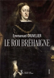 Le Roi De Brehaigne