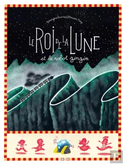 Bertrand.pt - Le Roi De La Lune Et Le Robot Zinzin