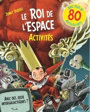 Le Roi De L'Espace ; Activités