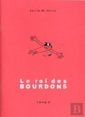 Le Roi Des Bourdons T.2; Le Roi Des Bourdons T.2