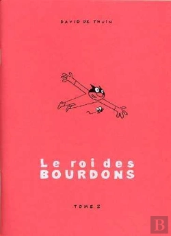 Bertrand.pt - Le Roi Des Bourdons T.2; Le Roi Des Bourdons T.2