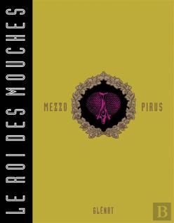 Le Roi Des Mouches ; Intégrale