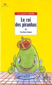 Le Roi Des Piranhas ; Ce2