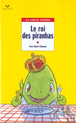 Bertrand.pt - Le Roi Des Piranhas ; Ce2