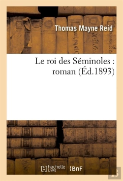Bertrand.pt - Le Roi Des Seminoles : Roman