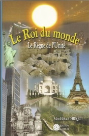 Le Roi Du Monde Ou Le Regne De L'Unite