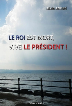 Bertrand.pt - Le Roi Est Mort, Vive Le Président !