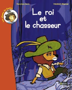 Bertrand.pt - Le Roi Et Le Chasseur